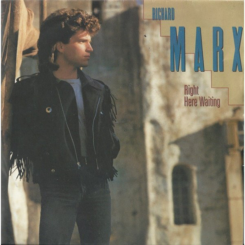 Richard Marx – Right Here Waiting Richard Marx – Right Here Waiting